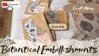 Junk Journal Ideas - Botanical Journaling & Embellished seed packs