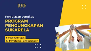 Penjelasan Lengkap Program Pengungkapan Sukarela - Sajak Online