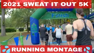 The 2021 Sweat It Out 5k Montage