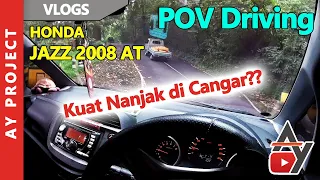 POV Honda Jazz S 2008 Matic di Tanjakan Cangar | AY Project | Indonesia