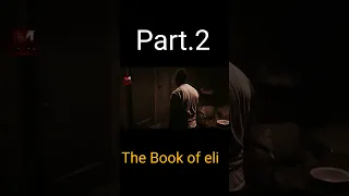 The Book of Eli: Part 2 #shorts