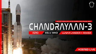 NOW! India Chandrayaan-3 Lunar Launch