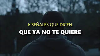 ESCUCHA ESTA REFLEXION... 6 SEÑALES de cuando UNA PERSONA ya NO TE QUIERE