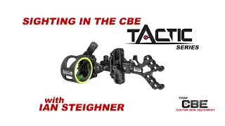 Sighting In CBE Tactic Hybrid Bow Sight