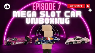 Episode 7 - MEGA slot car unboxing and quick review