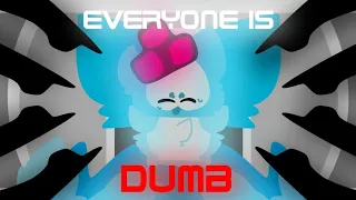 Everyone Is Dumb || Animation Meme || Kaiju Paradise ||