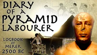 Diary Of A Pyramid Labourer // Oldest Papyrus Discovered 2550 BC "Diary of Merer" // Primary Source