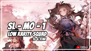 [Arknights] SL-MO-1 Low Rarity Squad