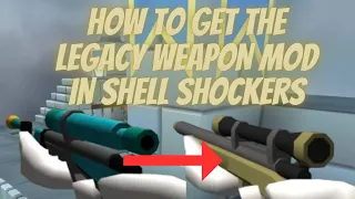 *HOW TO GET THE LEGACY MOD IN SHELL SHOCKERS*