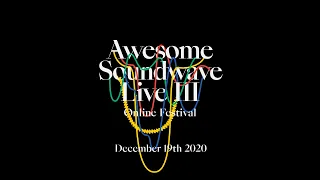 Awesome Soundwave Live Online Festival III | Carl Cox, Christopher Coe & friends