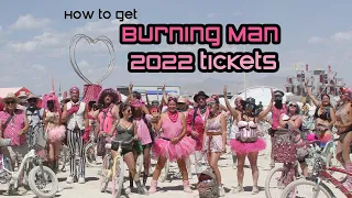 How to Get BURNING MAN 2022 Tickets