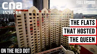 The Hidden Histories Of Singapore’s HDB Flats | On The Red Dot | Full Episode