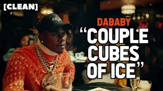 [CLEAN] DABABY - COUPLE CUBES OF ICE