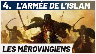 Les MUSULMANS surprennent les ROMAINS ! Série Mérovingiens & Carolingiens (4/8)