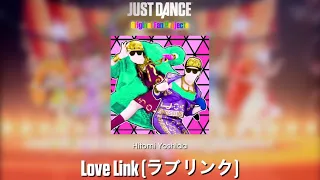 Just Dance Fanmade Mashup - Love Link (ラブリンク)