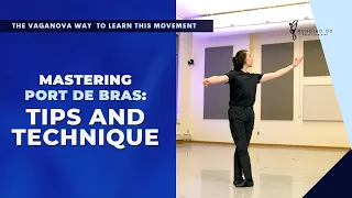 Mastering Port de Bras: Tips and Techniques for Perfecting Your Arm Movements in Ballet