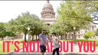 IT'S NOT ABOUT YOU! | Austin vlog part one