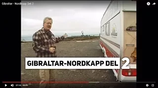 Europas længste campingtur - Del 2 (Gibraltar - Nordkapp 2002)