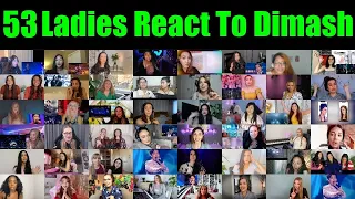 53 Ladies React To Dimash 🎵 (group 1️⃣ of 3️⃣, reposted)