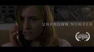 UNKNOWN NUMBER I Horror Short Film