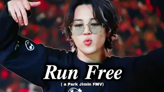 BTS Jimin FMV- Run Free