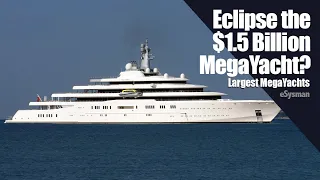 Did MegaYacht Eclipse cost €1.5 Billion?