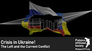 "Crisis in Ukraine! The Left and the Current Crisis" (3/10/22 NYC panel)