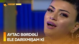 Aytac Bərdəli - Ele Darixmişam Ki