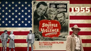 Le Souffle de la Violence - Western - 1955 - Glenn Ford - Barbara Stanwyck - Edward G. Robinson