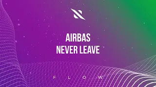 Airbas - Never Leave