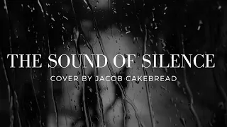 The Sound Of Silence (Music Video Cover) - First Cut/Edit