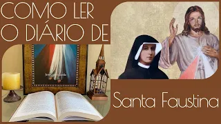 Como Ler o Diário de Santa Faustina! #livros #diariosantafaustina #leitura