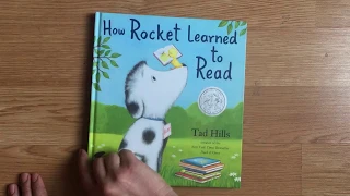 How Rocket Learned to Read by Tad Hills (book read aloud)