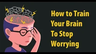 4 Ways To Stop Worrying