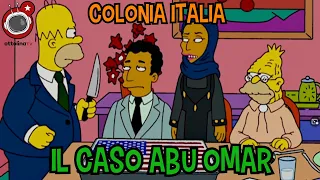 Colonia Italia - il Caso Abu Omar