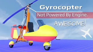 How Gyroplanes Fly ? 3D Animation