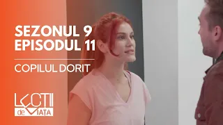 PROMO LECȚII DE VIAȚĂ | Sez. 9, Ep. 11 | Copilul dorit