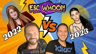 Esc Whoop! ep 1 | ESC 2022 VS. ESC 2023 - ESC BATTLE | Eurovision Battle (Part 1)