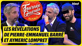 LES RÉVÉLATIONS DE PIERRE-EMMANUEL BARRÉ ET AYMERIC LOMPRET