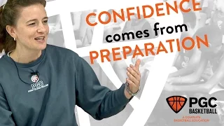 Confidence Comes from Preparation | PGC Basketball | Mental Toughness