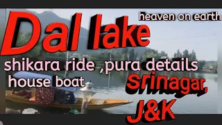 Dal lake in srinagar kashmir | dal lake house boat, shikara ride |