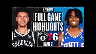 Brooklyn Nets vs. Philadelphia 76ers Full Game 2 Highlights | Apr 17 | 2022-2023 NBA Playoffs #nba
