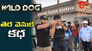 WILD DOG | Story Behind The Screen | Goosebumps Visuals | Nagarjuna | TeluguOne Cinema