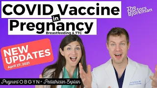 NEW UPDATES: OB/GYN & Pediatrician Share Newest Data About COVID Vaccines in Pregnancy