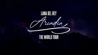 Lana Del Rey - Mariners Apartment Complex (The 'Arcadia' World Tour)