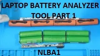 LAPTOP BATTERY ANALYZER TOOL NLBA1 (PART 1)