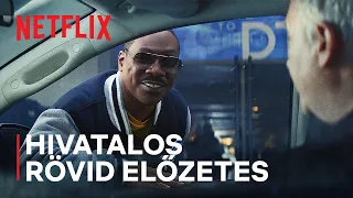 Beverly Hills-i zsaru: Axel Foley | Hivatalos rövid előzetes | Netflix