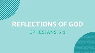 Reflections of God - Daily Devotion