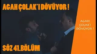 Söz | 41.Bölüm - AGAH ÇOLAK'I DÖVÜYOR !!