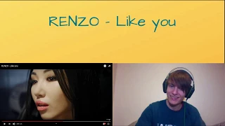 REACTING TO RENZO - LIKE YOU